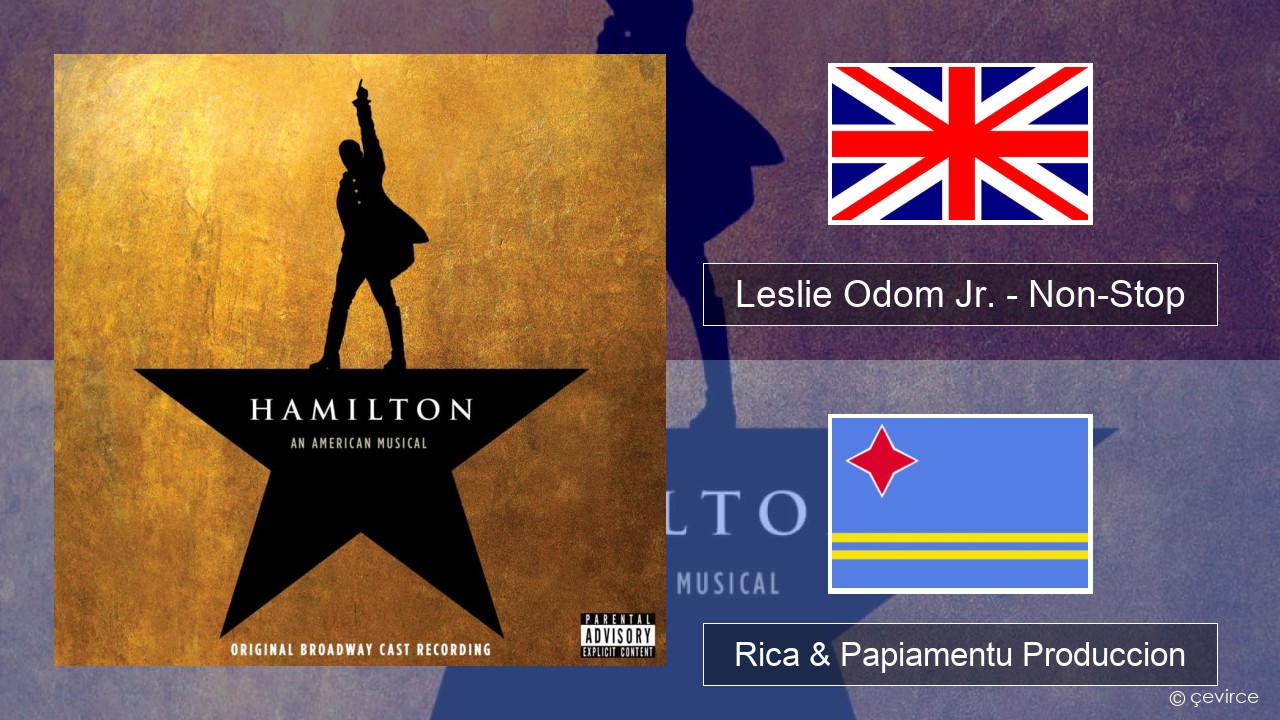 Leslie Odom Jr. – Non-Stop Ing Rica & Papiamentu Produccion