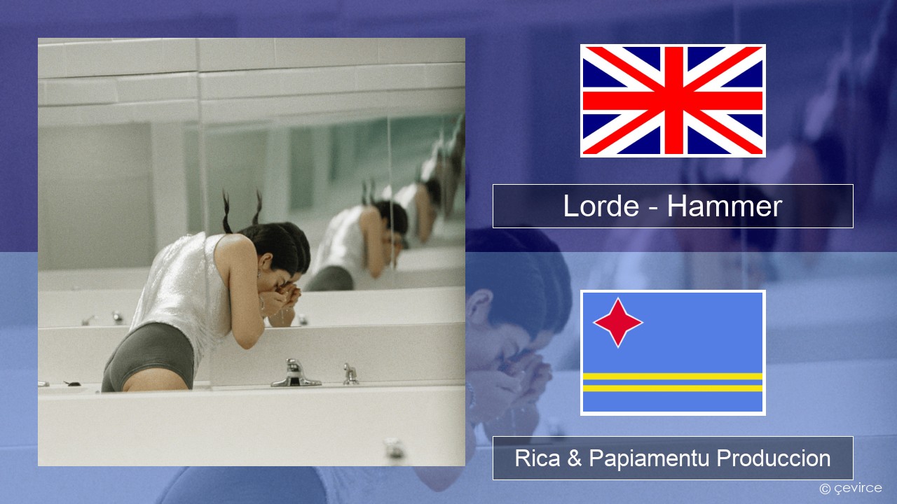 Lorde – Hammer Ing Rica & Papiamentu Produccion