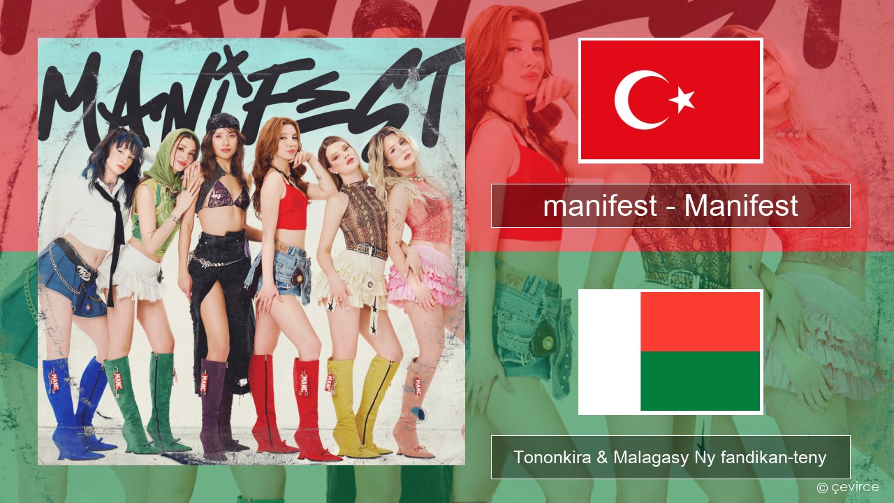 manifest – Manifest Tiorka Tononkira & Malagasy Ny fandikan-teny
