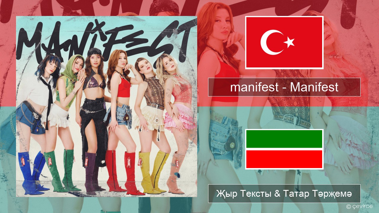 manifest – Manifest Төрек Җыр Тексты & Татар Тәрҗемә