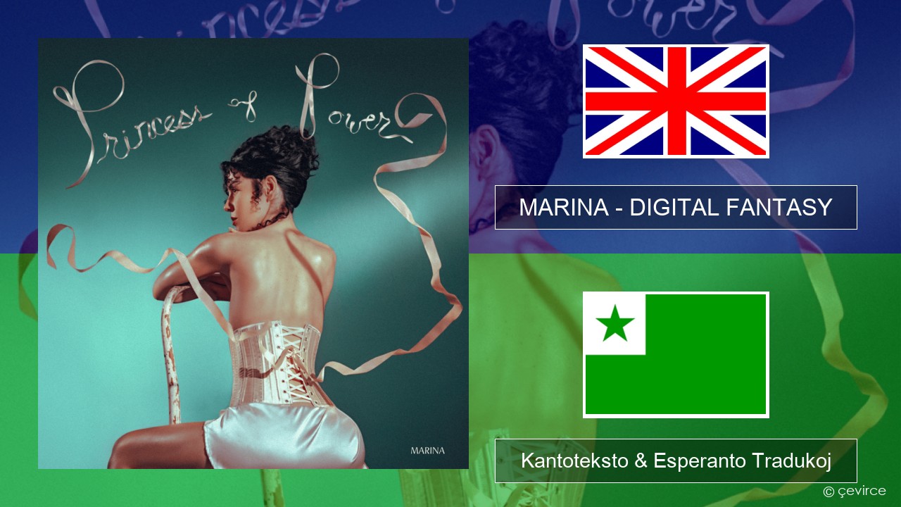 MARINA – DIGITAL FANTASY La angla Kantoteksto & Esperanto Tradukoj