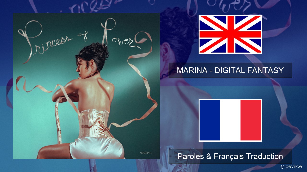 MARINA – DIGITAL FANTASY Anglais Paroles & Français Traduction