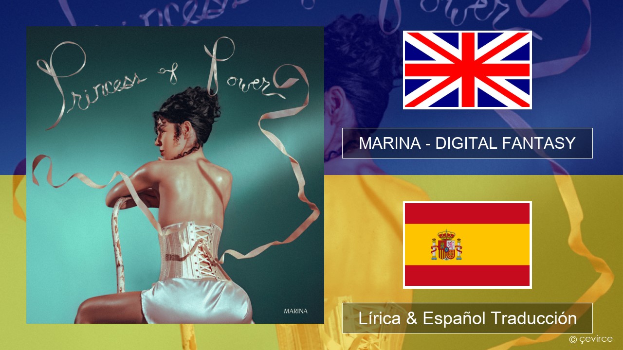 MARINA – DIGITAL FANTASY Ingl Lírica & Español Traducción
