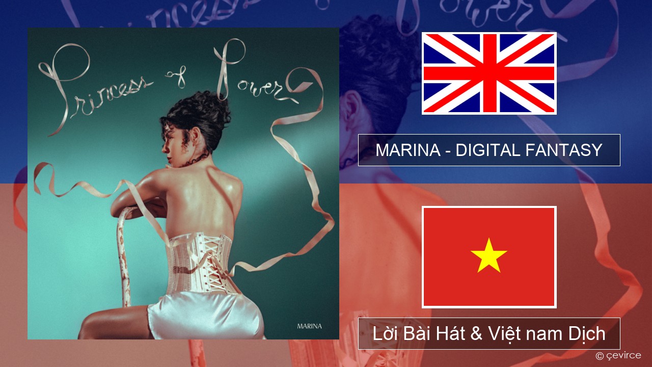 MARINA – DIGITAL FANTASY Tiếng anh Lời Bài Hát & Việt nam Dịch
