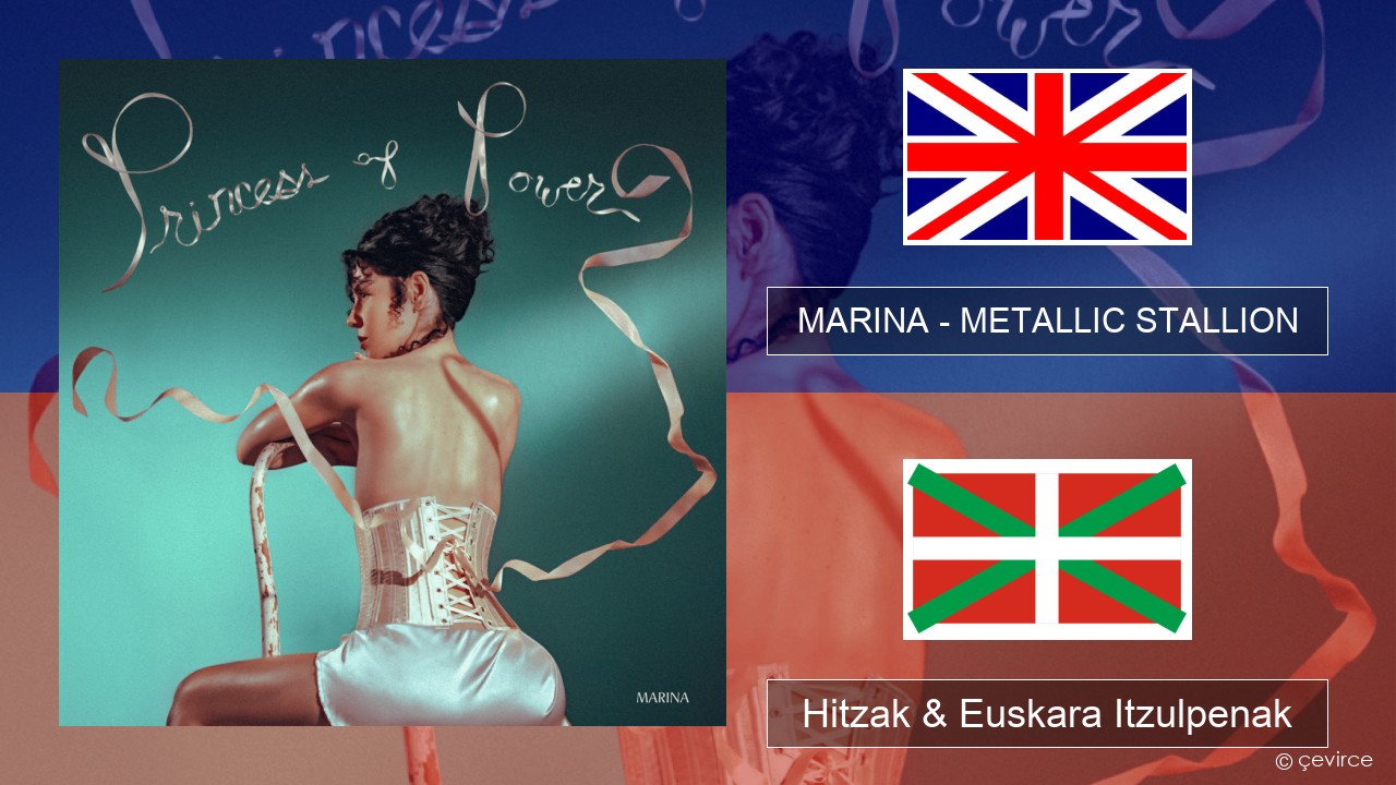 MARINA – METALLIC STALLION Ingelesa Hitzak & Euskara Itzulpenak
