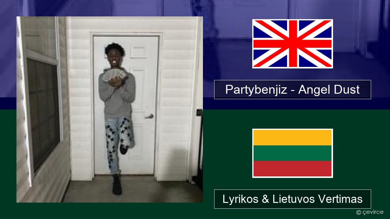 Partybenjiz – Angel Dust Anglų Lyrikos & Lietuvos Vertimas