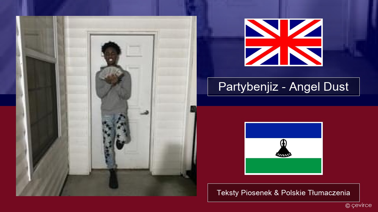 Partybenjiz – Angel Dust Polski Teksty Piosenek & Polskie Tłumaczenia