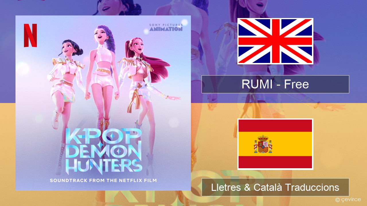 RUMI (HUNTR/X) – Free Anglès Lletres & Català Traduccions