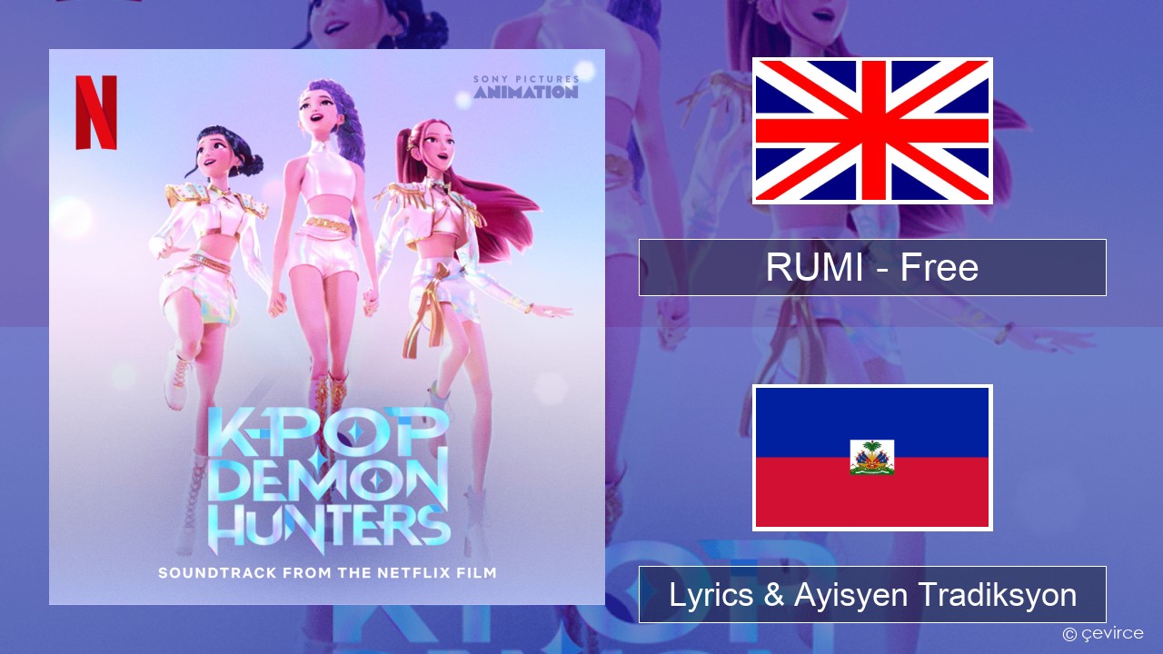 RUMI (HUNTR/X) – Free Angle Lyrics & Ayisyen Tradiksyon