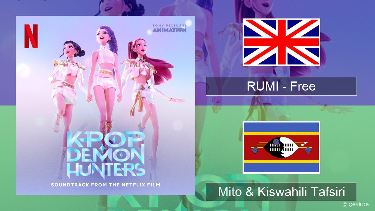 RUMI (HUNTR/X) – Free Englishen Mito & Kiswahili Tafsiri