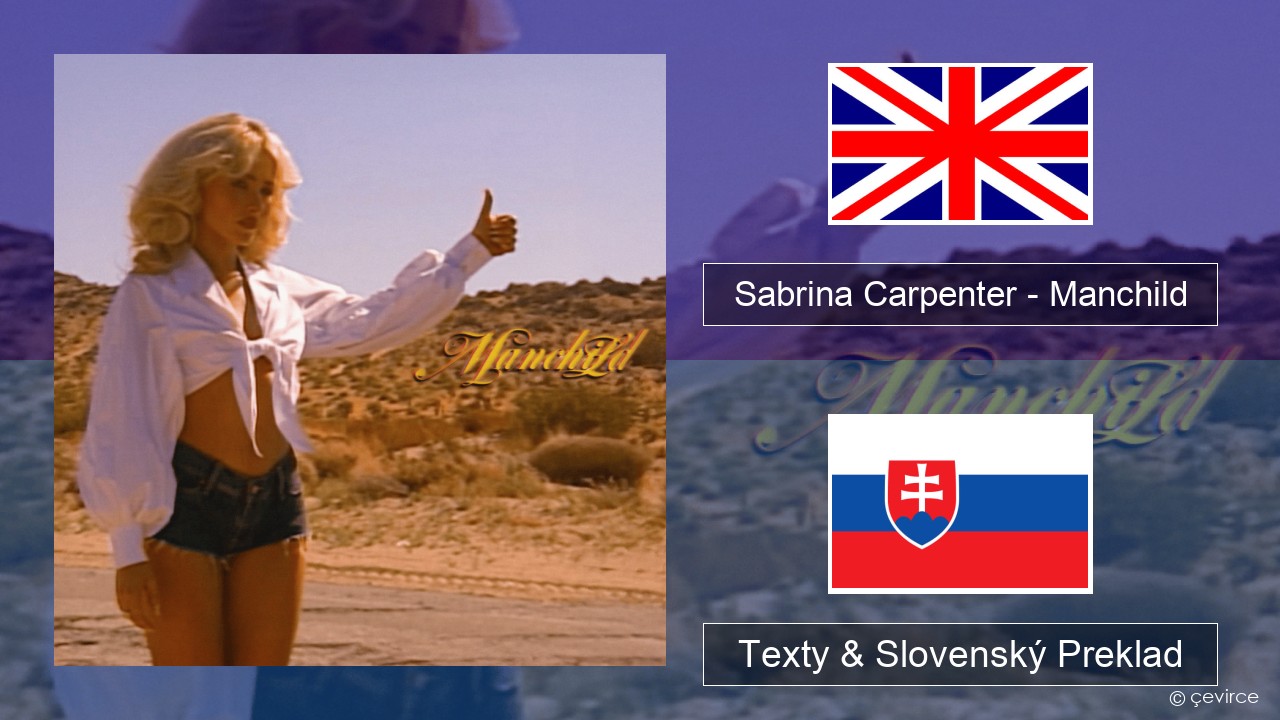 Sabrina Carpenter – Manchild Anglický Texty & Slovenský Preklad