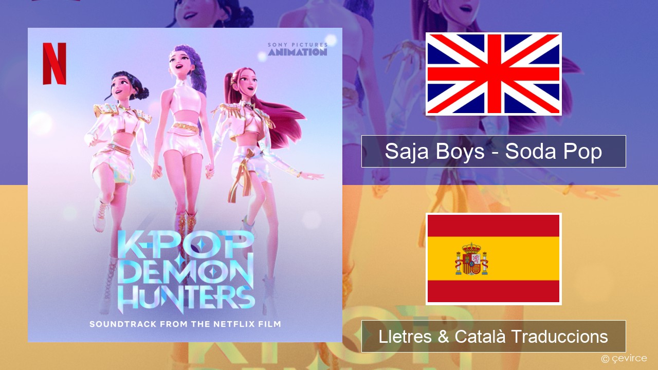 Saja Boys – Soda Pop Anglès Lletres & Català Traduccions