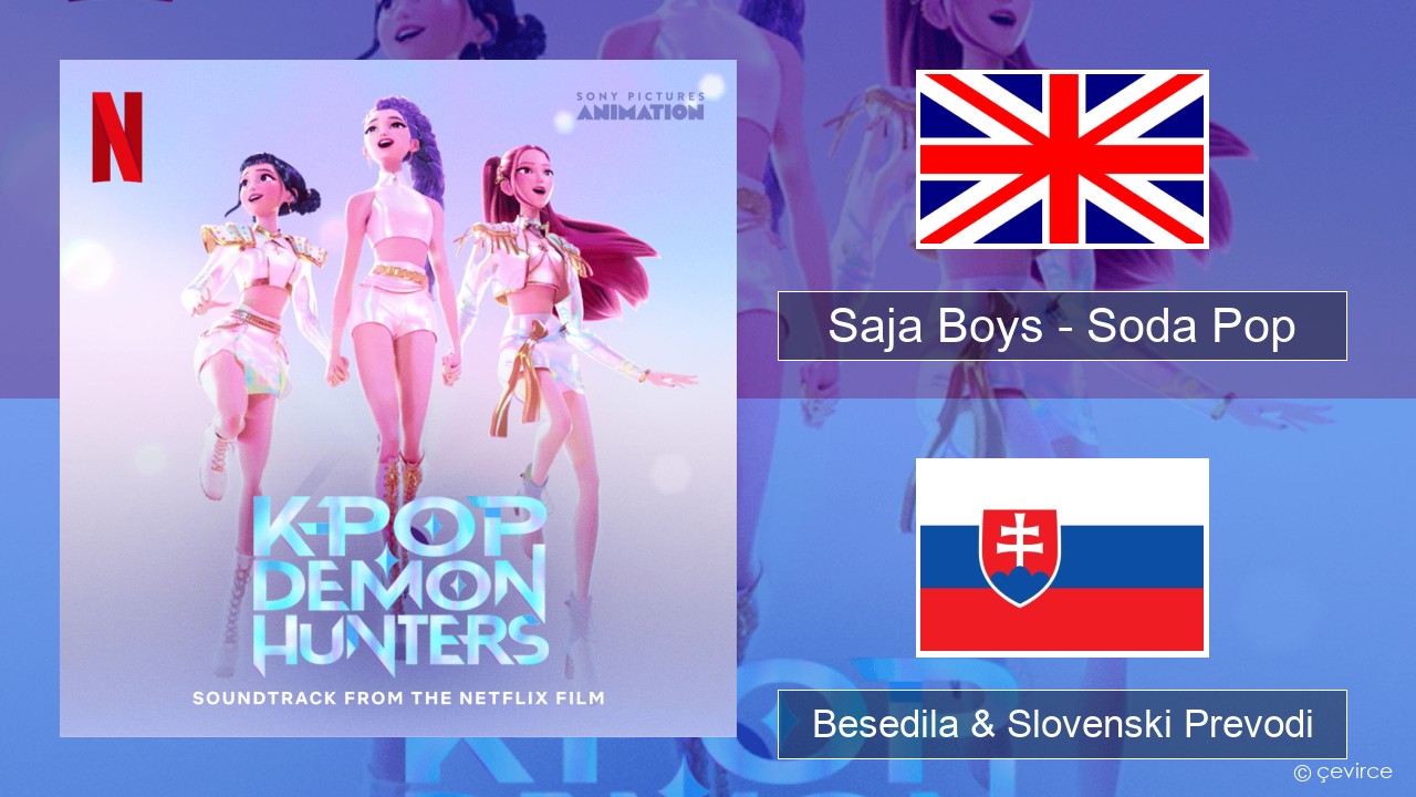 Saja Boys – Soda Pop Slovenščina Besedila & Slovenski Prevodi