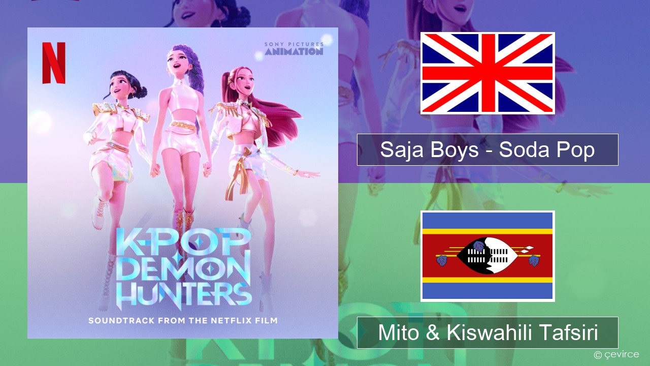Saja Boys – Soda Pop Englishen Mito & Kiswahili Tafsiri