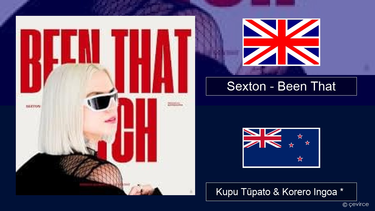 Sexton – Been That Ingoa *  Kupu Tūpato & Korero Ingoa *