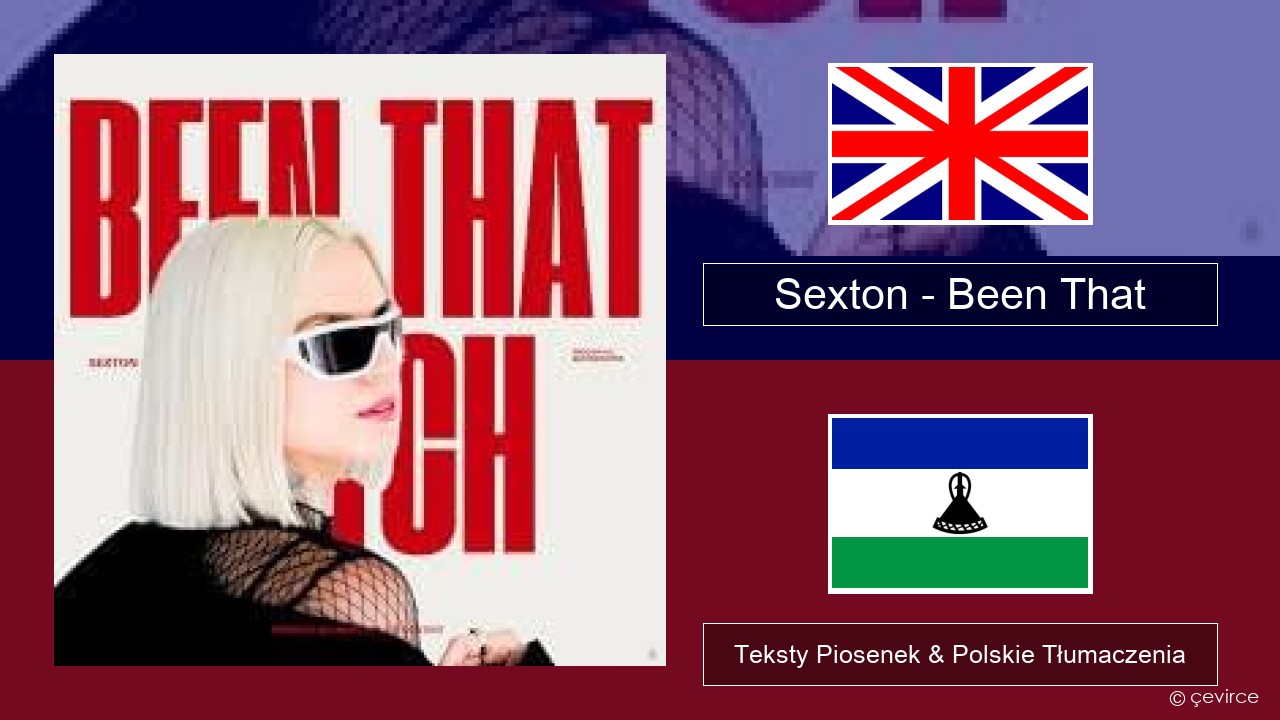 Sexton – Been That Polski Teksty Piosenek & Polskie Tłumaczenia