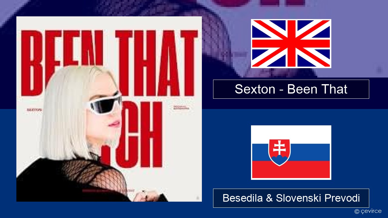 Sexton – Been That Slovenščina Besedila & Slovenski Prevodi