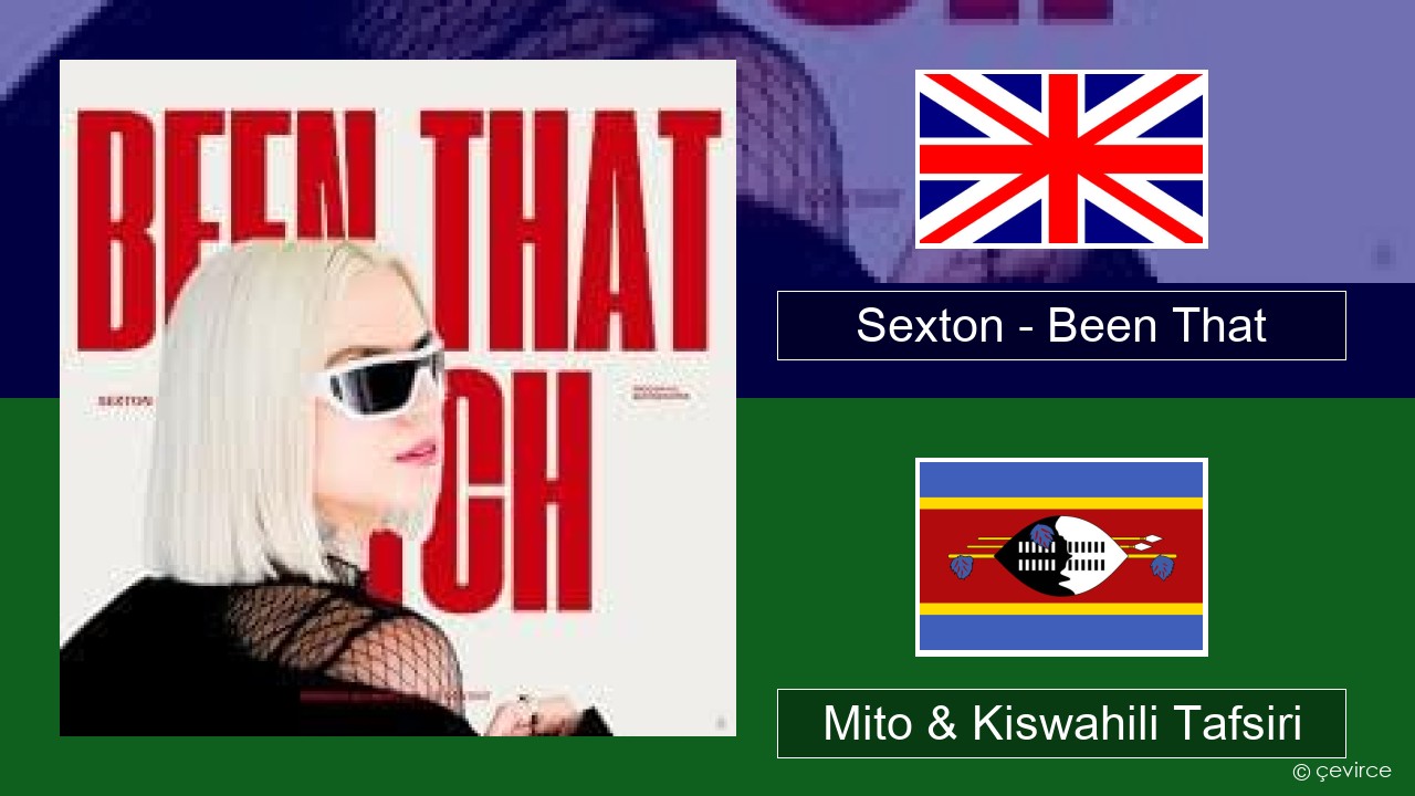Sexton – Been That Englishen Mito & Kiswahili Tafsiri