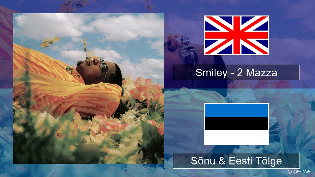 Smiley – 2 Mazza Inglise Sõnu & Eesti Tõlge