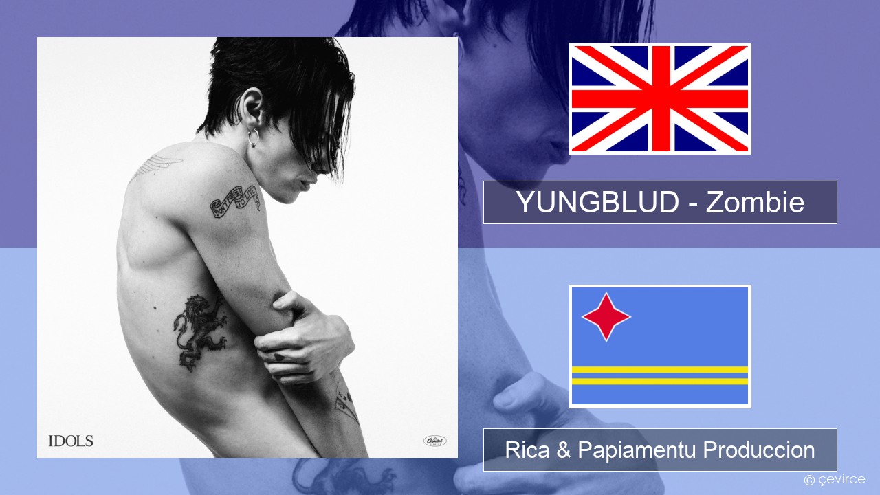 YUNGBLUD – Zombie Ing Rica & Papiamentu Produccion
