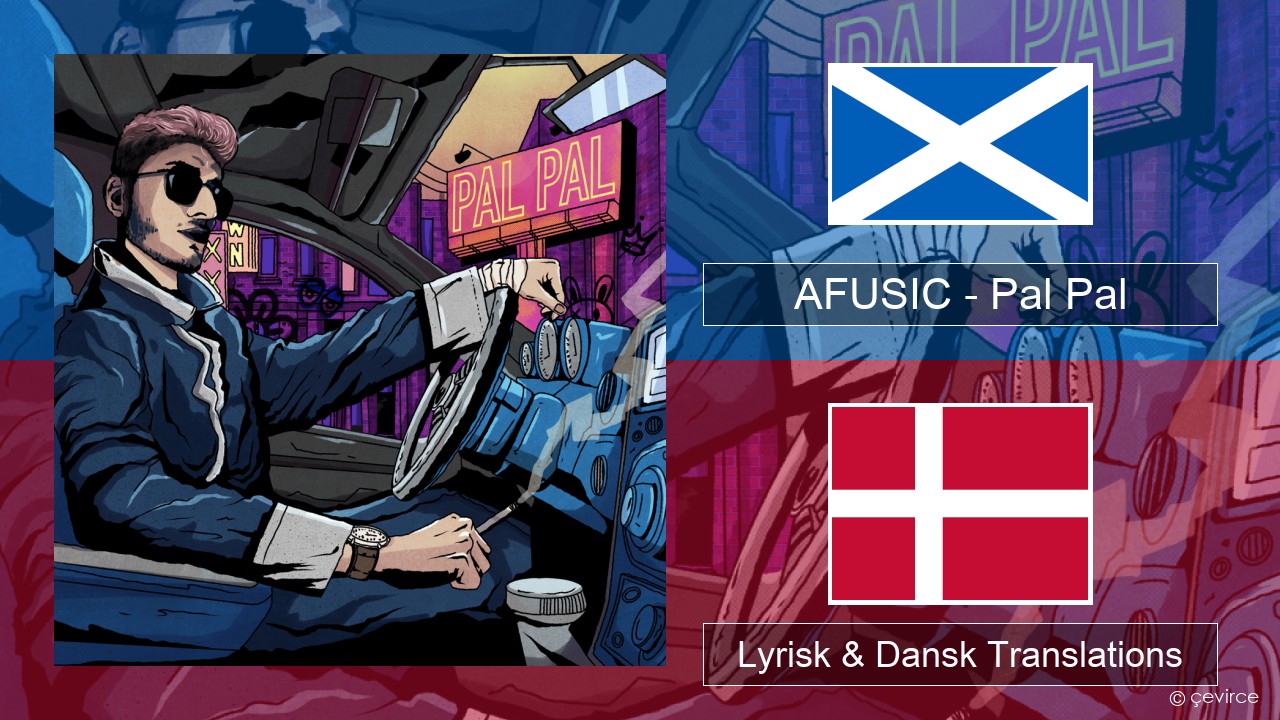AFUSIC – Pal Pal Skotsk Gælisk Lyrisk & Dansk Translations