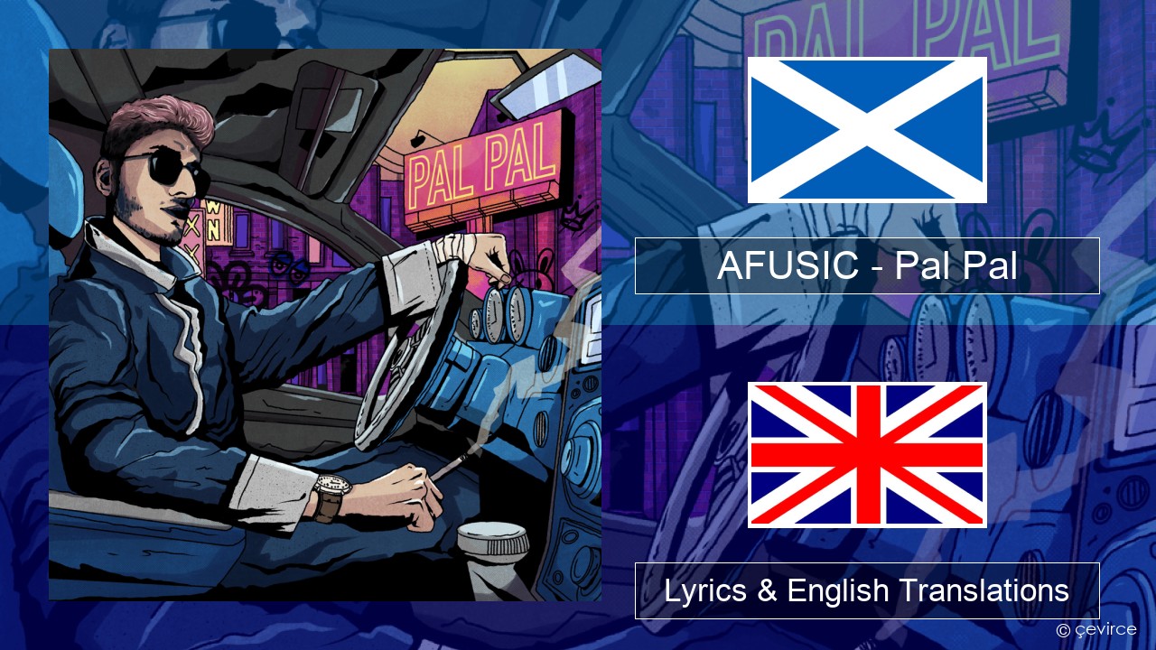 AFUSIC – Pal Pal Scottish Gaelic Lyrics & English Translations
