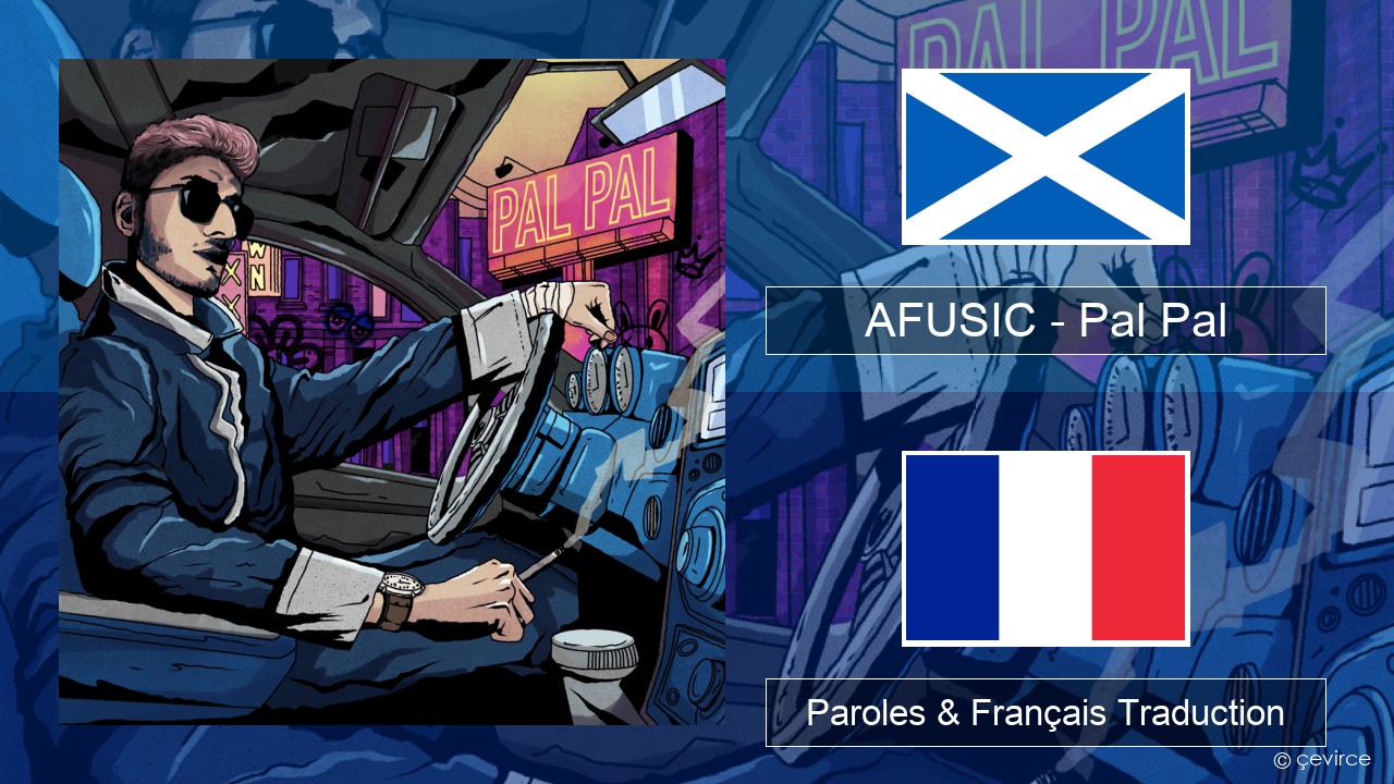 AFUSIC – Pal Pal Gaélique Écossais Paroles & Français Traduction