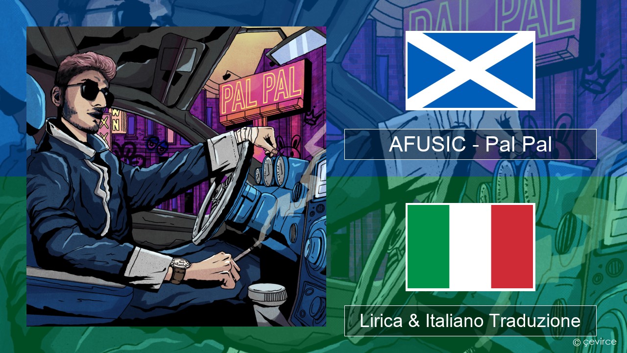 AFUSIC – Pal Pal Gaelico scozzese Lirica & Italiano Traduzione