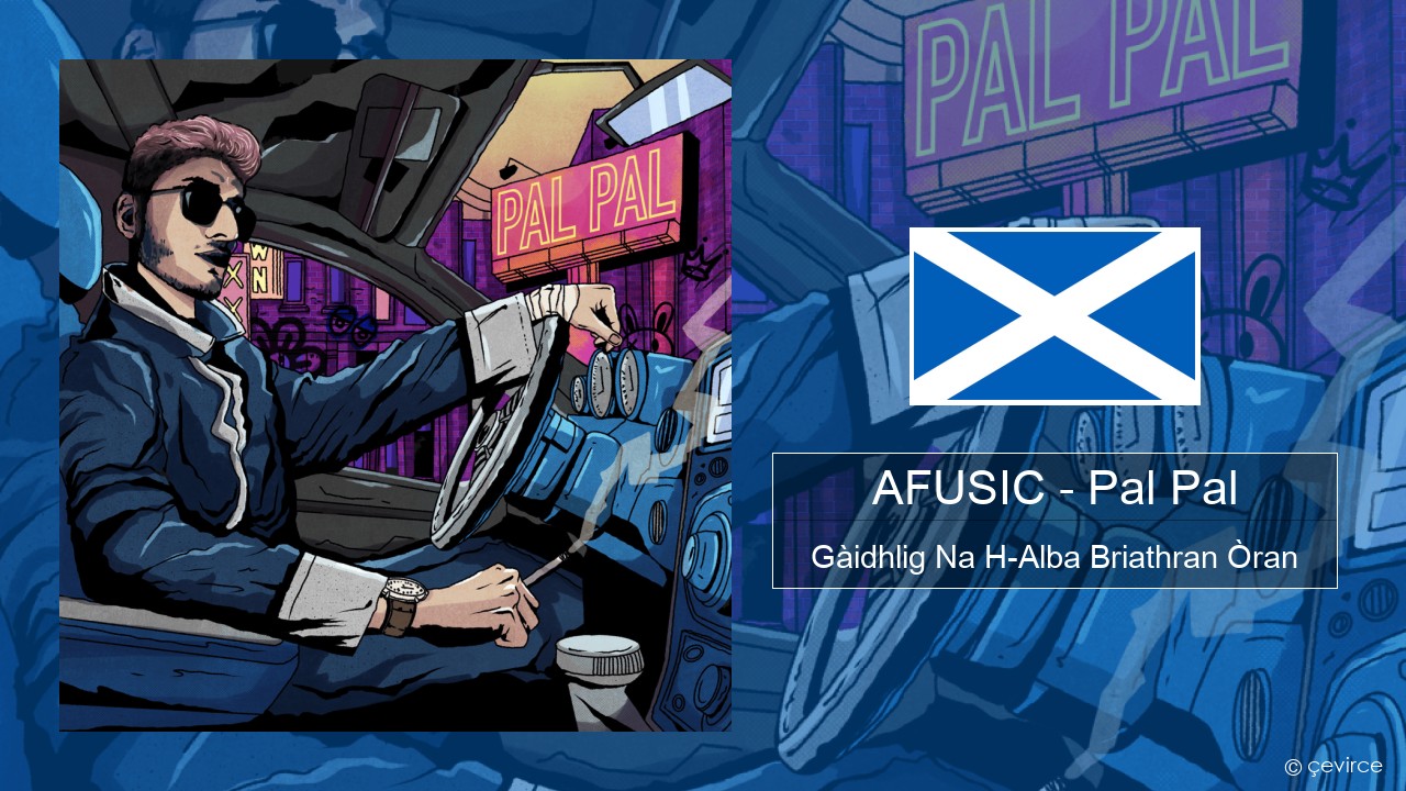 AFUSIC – Pal Pal Gàidhlig Na H-Alba Briathran Òran