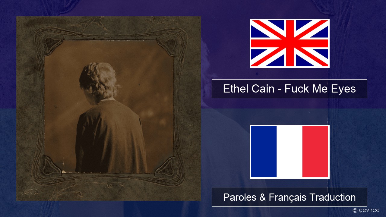 Ethel Cain – Fuck Me Eyes Anglais Paroles & Français Traduction