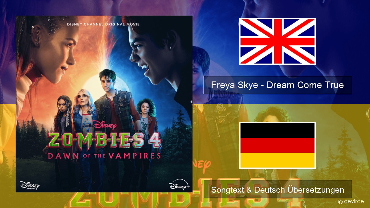 Freya Skye – Dream Come True Englisch Songtext & Deutsch Übersetzungen