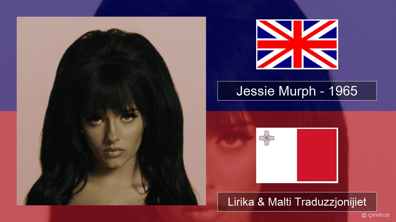 Jessie Murph – 1965 Ingliż Lirika & Malti Traduzzjonijiet