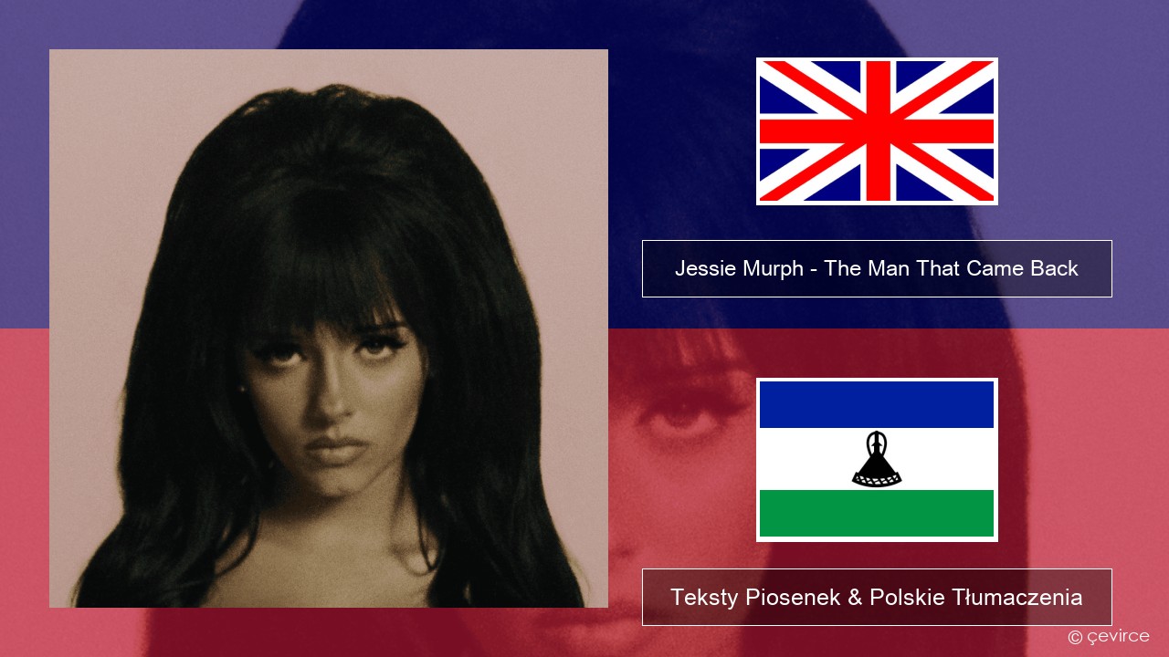 Jessie Murph – The Man That Came Back Polski Teksty Piosenek & Polskie Tłumaczenia