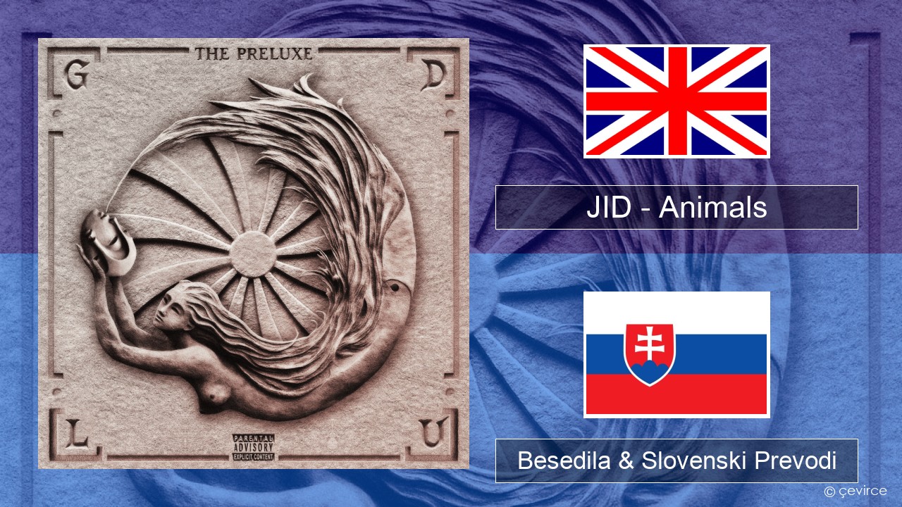 JID – Animals (Pt. I) Slovenščina Besedila & Slovenski Prevodi