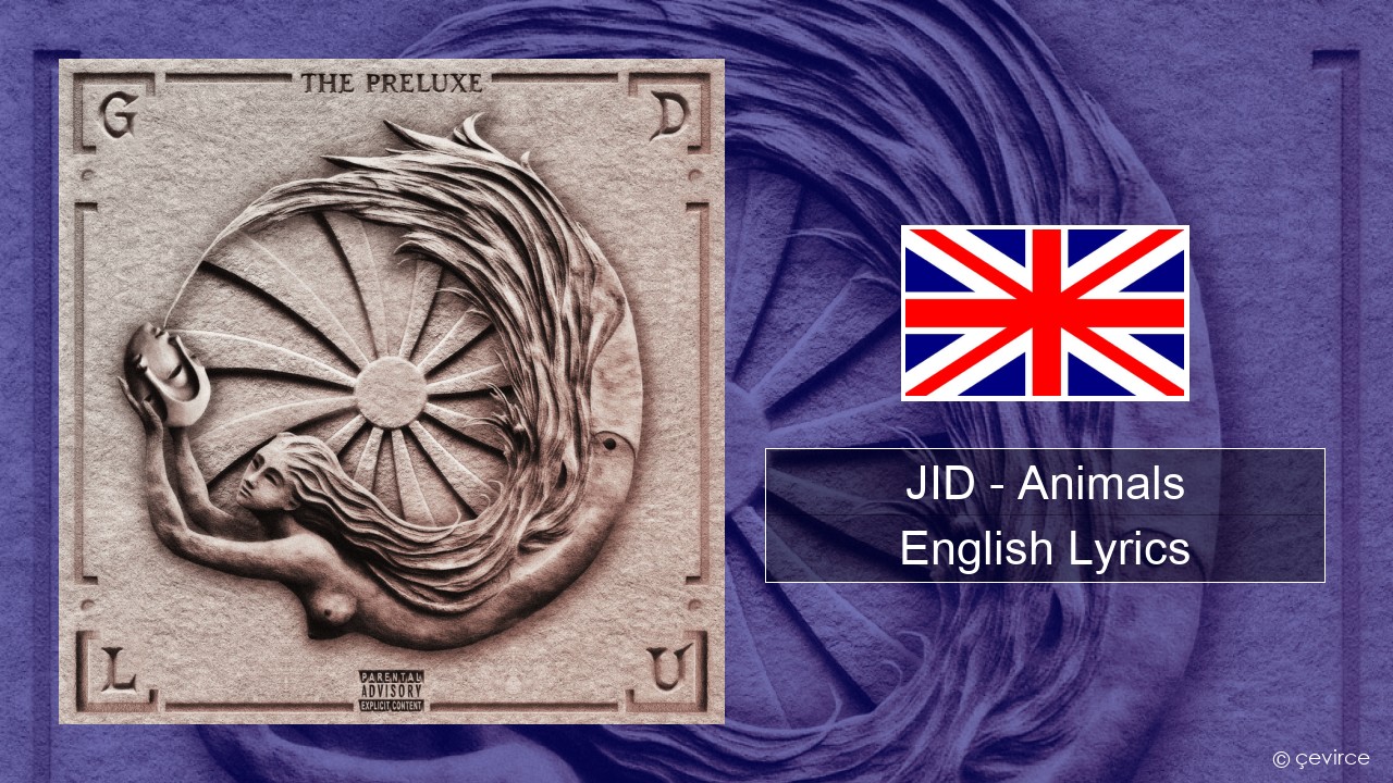 JID – Animals (Pt. I) English Lyrics
