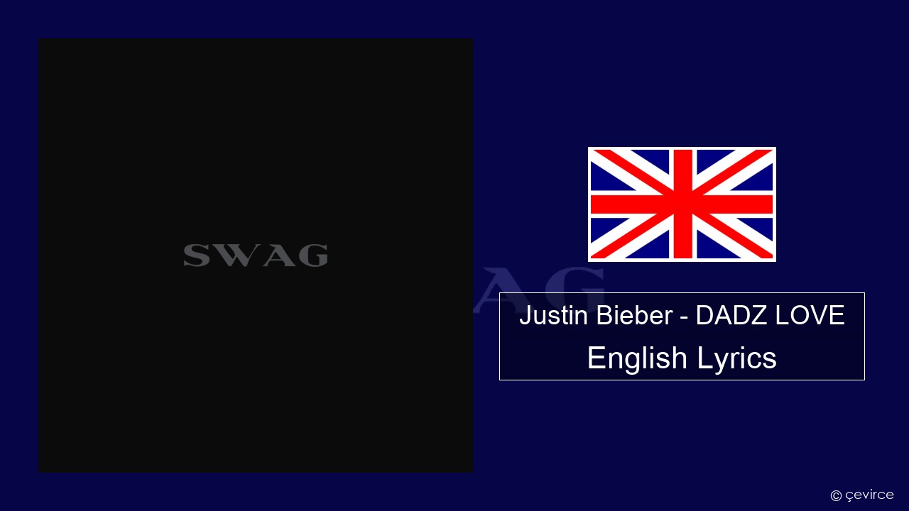Justin Bieber – DADZ LOVE English Lyrics
