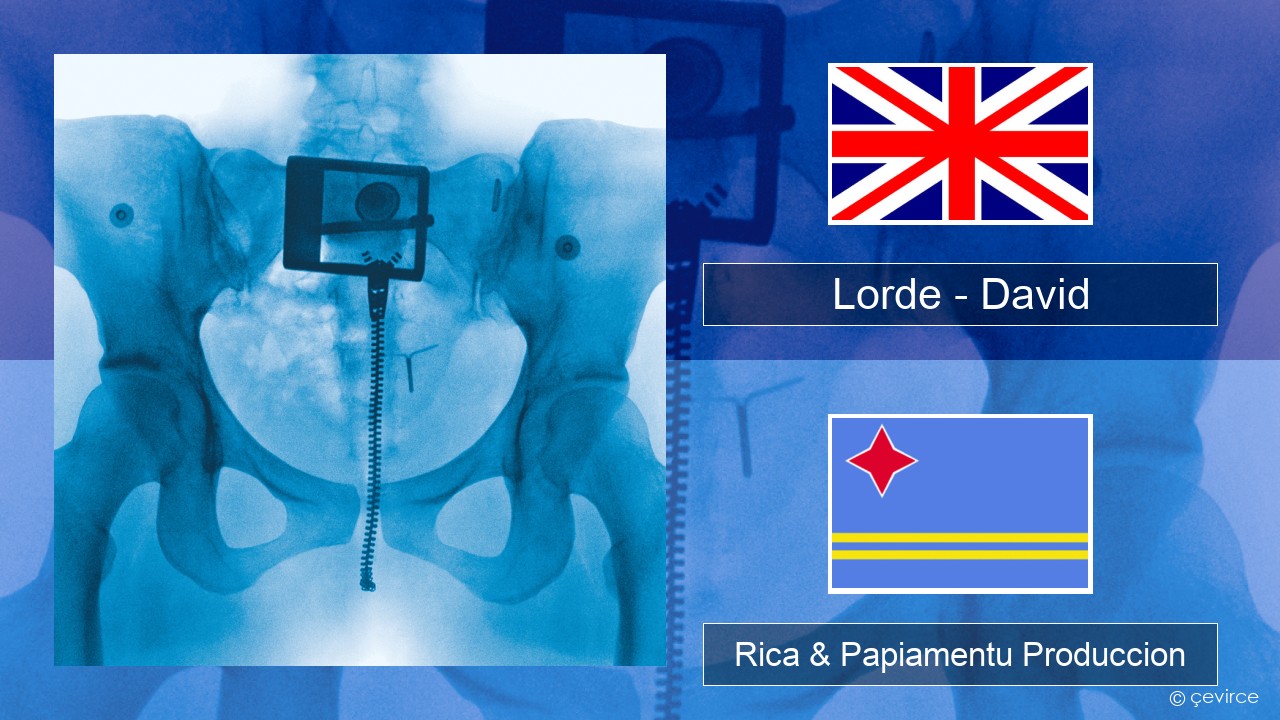 Lorde – David Ing Rica & Papiamentu Produccion
