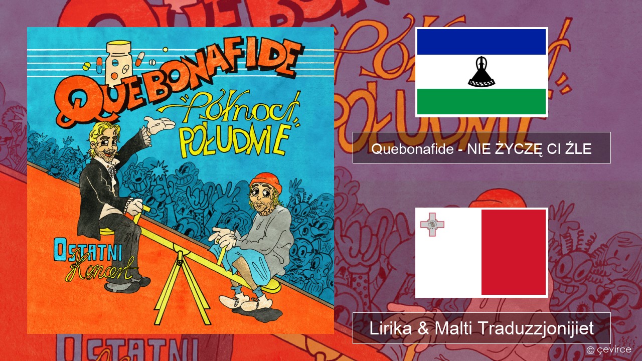 Quebonafide – NIE ŻYCZĘ CI ŹLE Pollakk Lirika & Malti Traduzzjonijiet