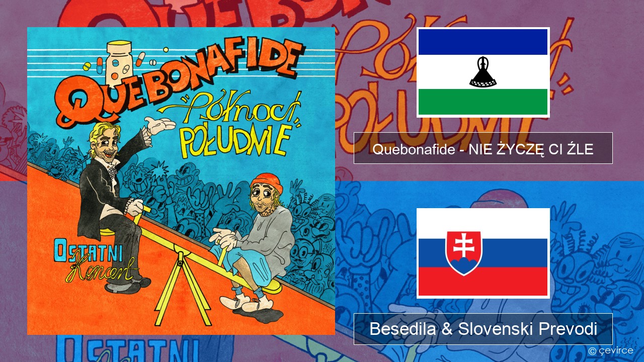 Quebonafide – NIE ŻYCZĘ CI ŹLE Poljski Besedila & Slovenski Prevodi