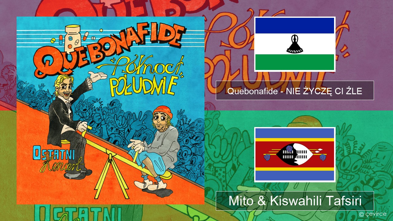 Quebonafide – NIE ŻYCZĘ CI ŹLE Kipolishi Mito & Kiswahili Tafsiri