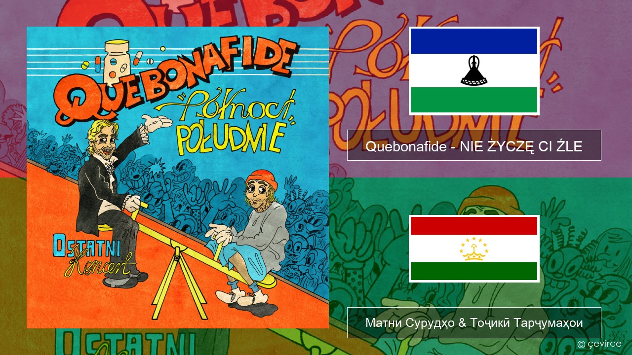 Quebonafide – NIE ŻYCZĘ CI ŹLE Лаҳистон Матни Сурудҳо & Тоҷикӣ Тарҷумаҳои