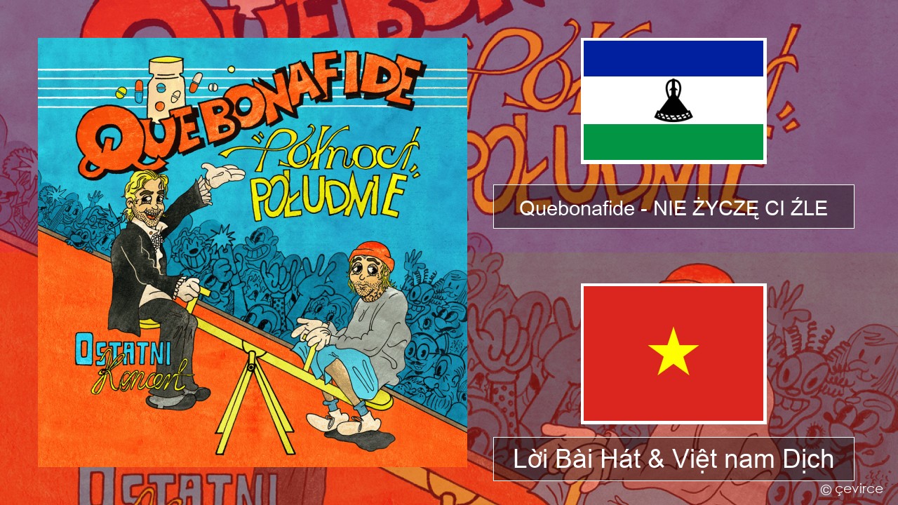 Quebonafide – NIE ŻYCZĘ CI ŹLE Ba lan Lời Bài Hát & Việt nam Dịch