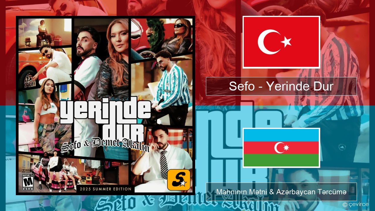 Sefo – Yerinde Dur Azerbaycan Mahnının Mətni & Azərbaycan Tərcümə