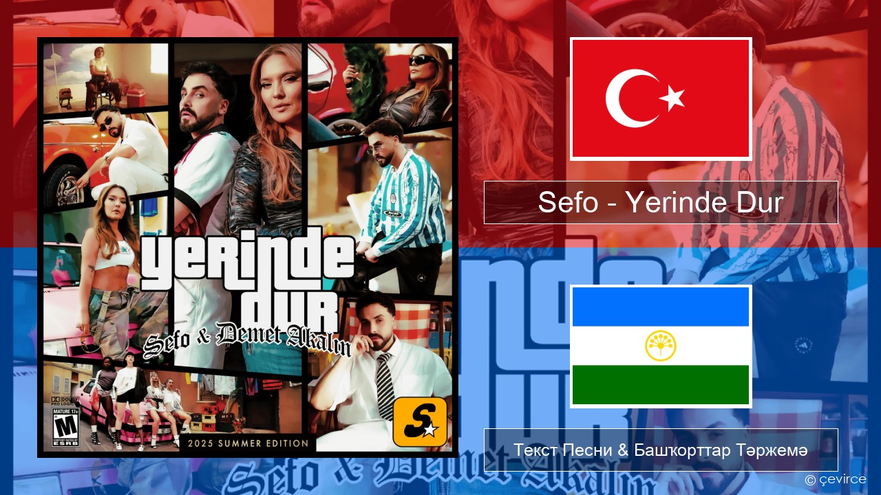 Sefo – Yerinde Dur Төрөк Текст Песни & Башҡорттар Тәржемә