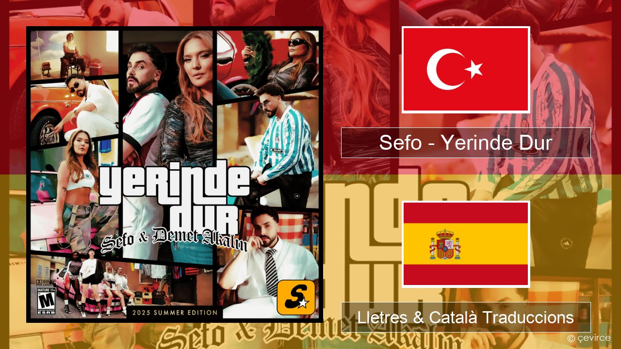 Sefo – Yerinde Dur Turc Lletres & Català Traduccions