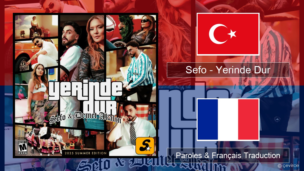 Sefo – Yerinde Dur Turc Paroles & Français Traduction