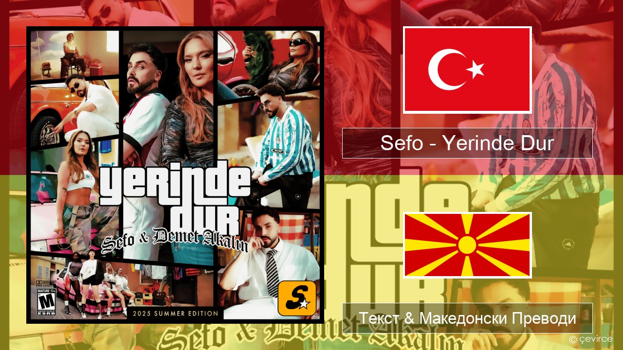 Sefo – Yerinde Dur Турски Текст & Македонски Преводи