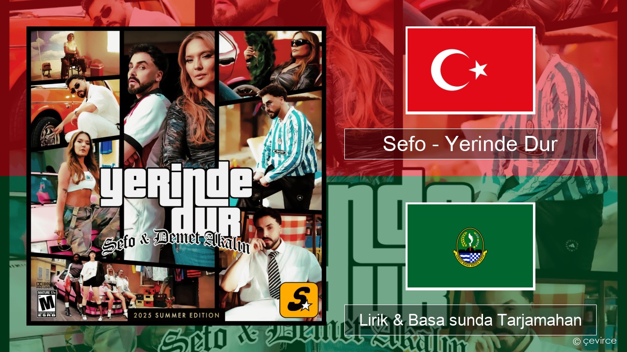 Sefo – Yerinde Dur Turki Lirik & Basa sunda Tarjamahan