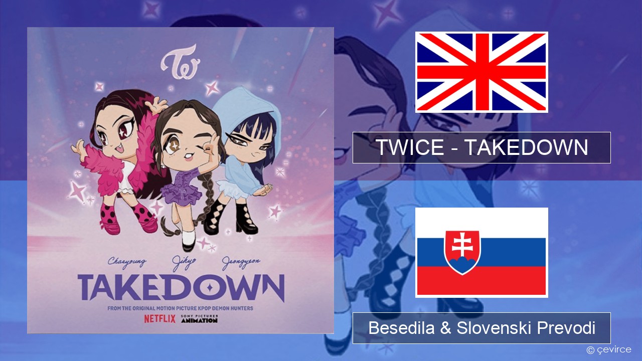 TWICE – TAKEDOWN Slovenščina Besedila & Slovenski Prevodi