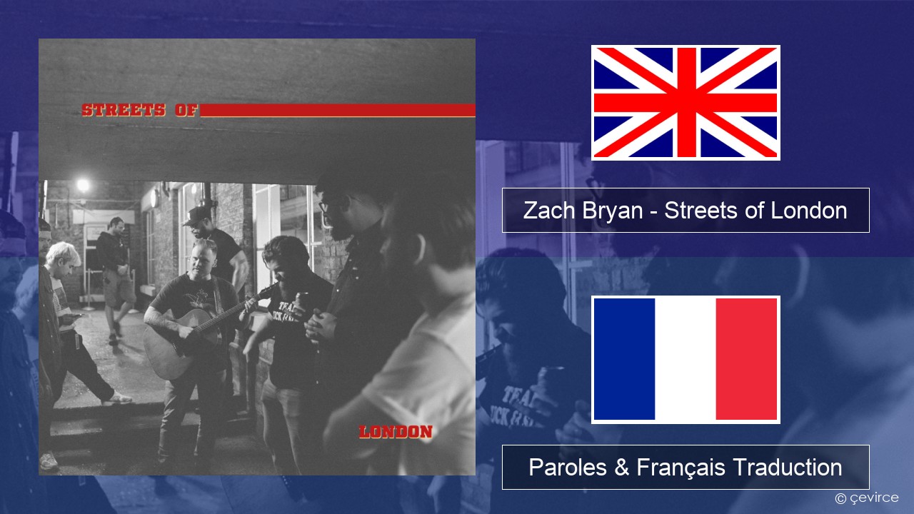 Zach Bryan – Streets of London Anglais Paroles & Français Traduction